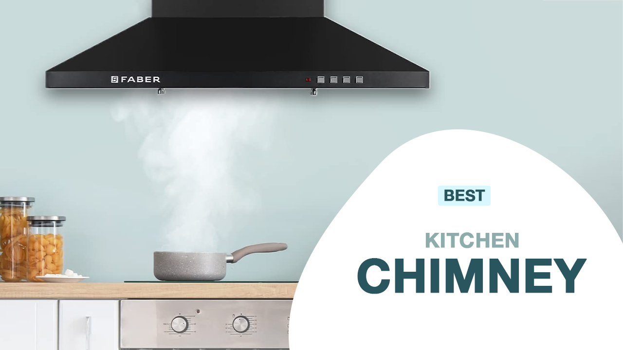 Best Kitchen Chimney In India